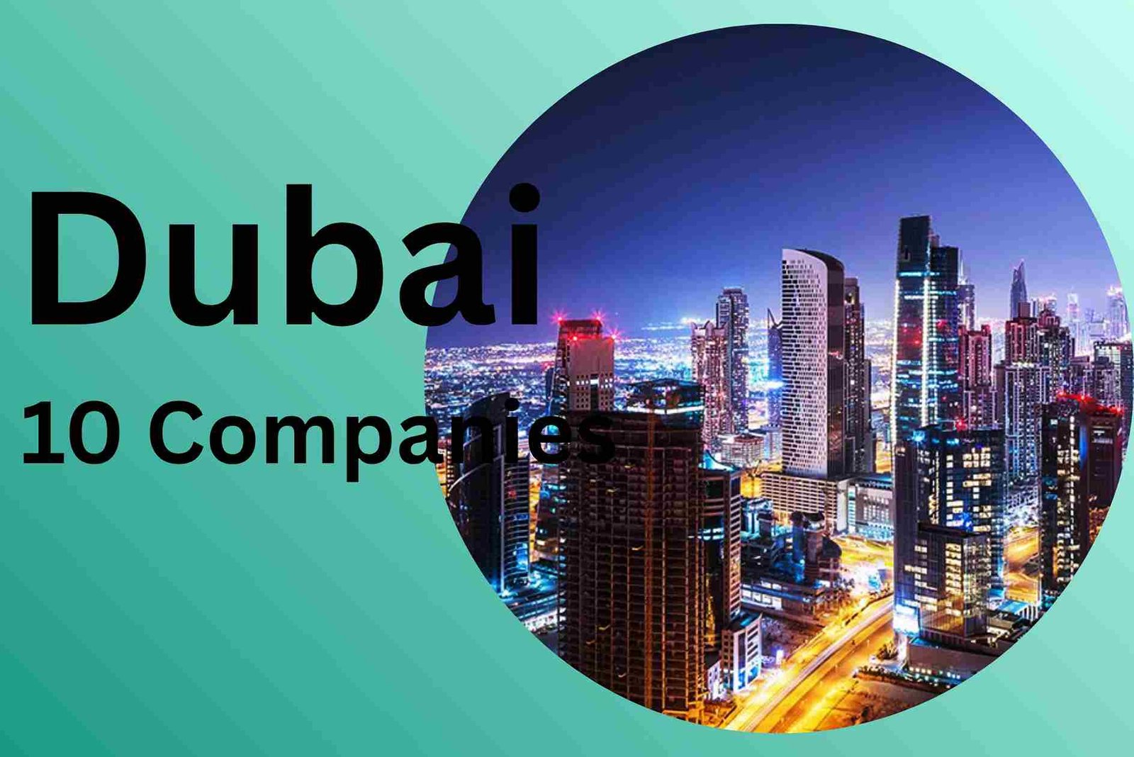 Top-10-Companies-in-Dubai-Today-2025-Insight.jpeg